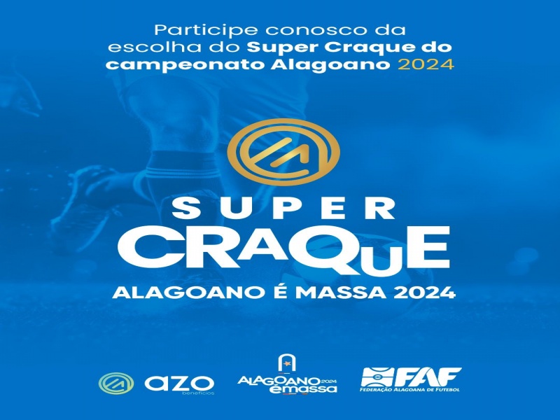 FAF abre votação para eleger o craque da galera do Alagoano 2024